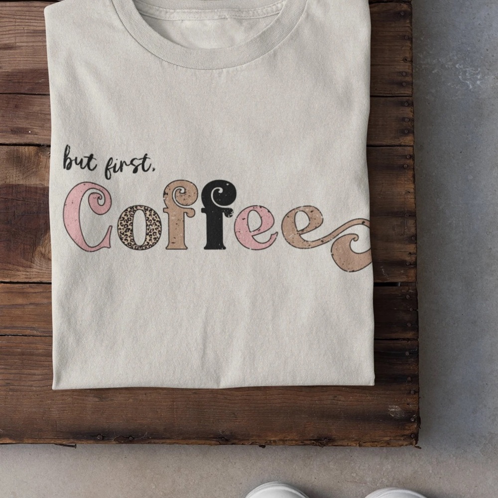 Handmade But First Coffee Boho Tee